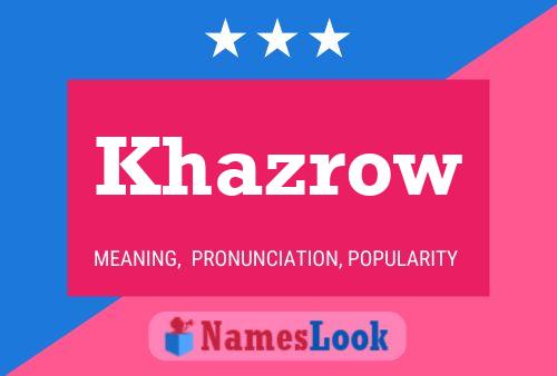 Khazrow Name Poster