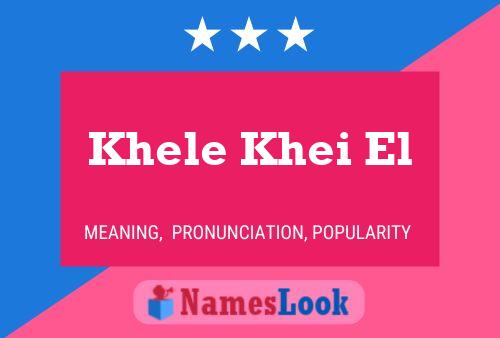 Khele Khei El Name Poster