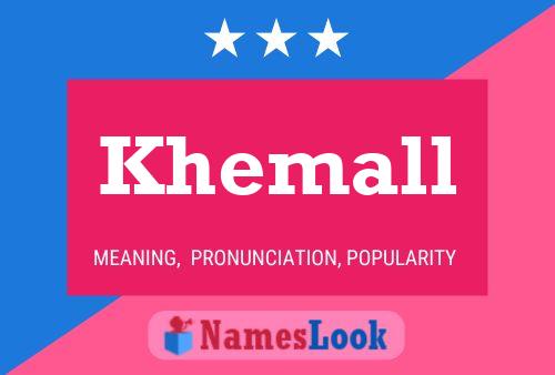 Khemall Name Poster