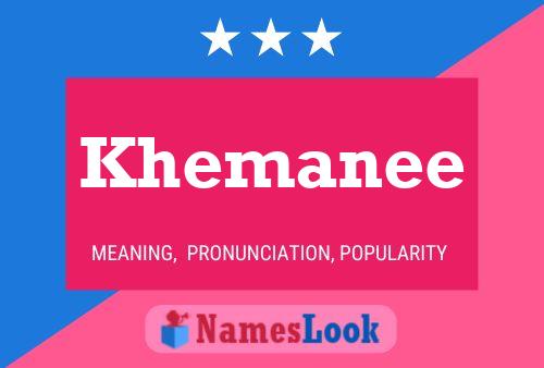 Khemanee Name Poster