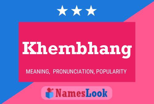 Khembhang Name Poster