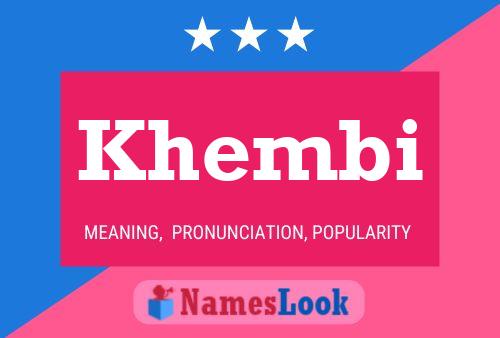 Khembi Name Poster