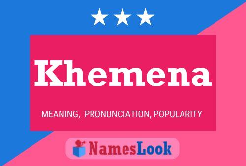 Khemena Name Poster