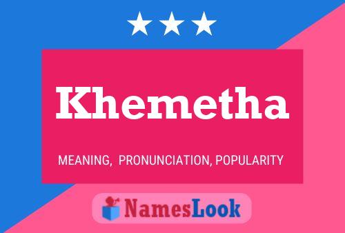 Khemetha Name Poster