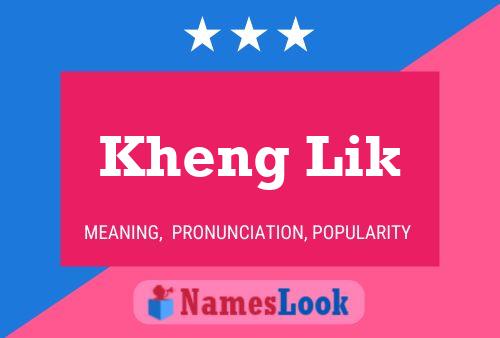 Kheng Lik Name Poster