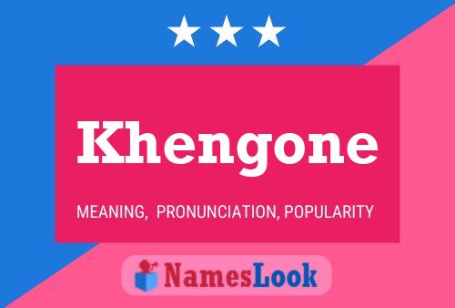 Khengone Name Poster