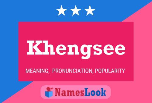 Khengsee Name Poster