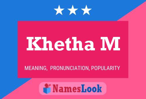 Khetha M Name Poster