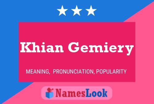 Khian Gemiery Name Poster