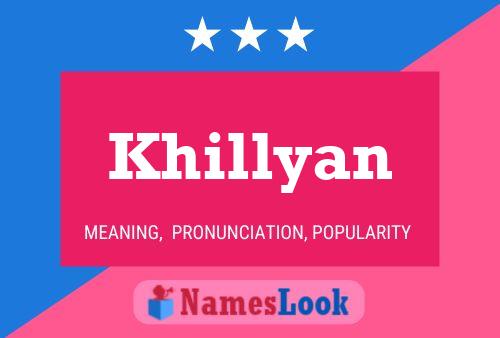 Khillyan Name Poster