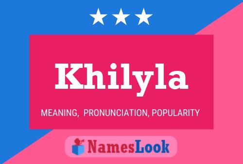 Khilyla Name Poster