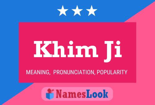 Khim Ji Name Poster