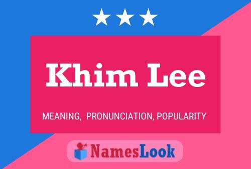 Khim Lee Name Poster