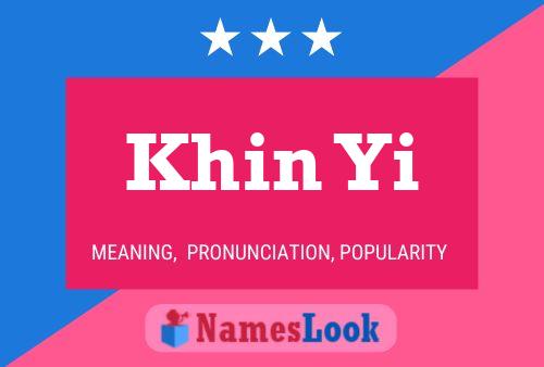 Khin Yi Name Poster