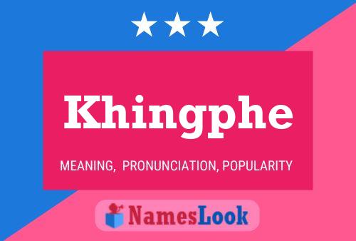 Khingphe Name Poster