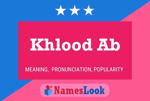 Khlood Ab Name Poster