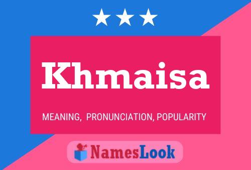 Khmaisa Name Poster