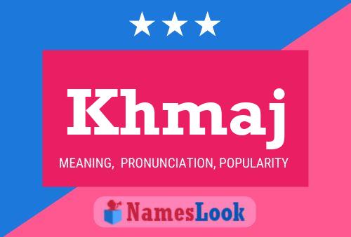 Khmaj Name Poster