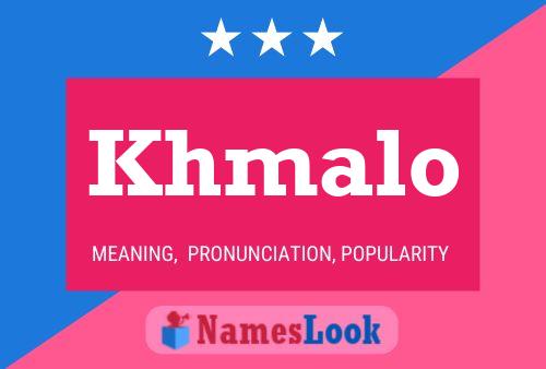 Khmalo Name Poster