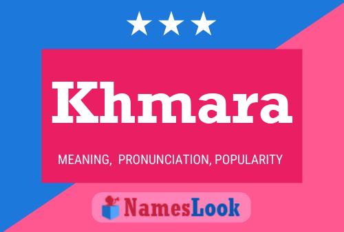 Khmara Name Poster