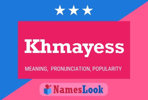 Khmayess Name Poster