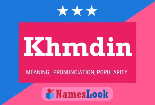 Khmdin Name Poster