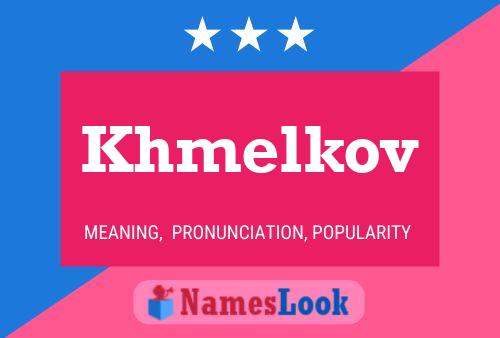 Khmelkov Name Poster