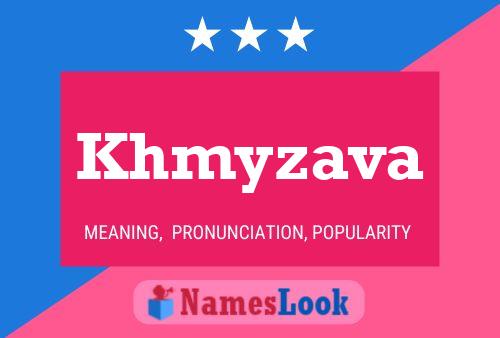 Khmyzava Name Poster