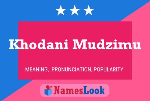 Khodani Mudzimu Name Poster