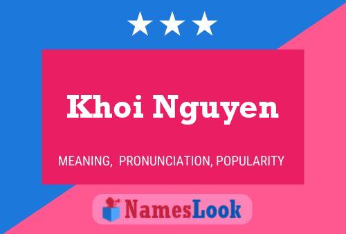 Khoi Nguyen Name Poster