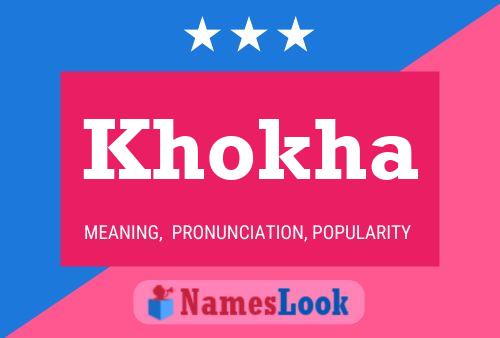 Khokha Name Poster