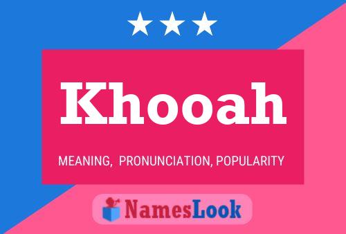 Khooah Name Poster