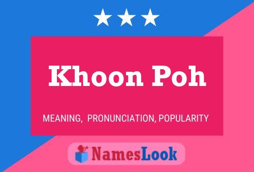 Khoon Poh Name Poster