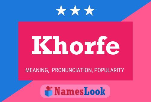 Khorfe Name Poster