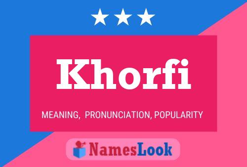 Khorfi Name Poster