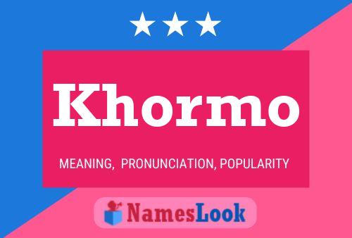 Khormo Name Poster