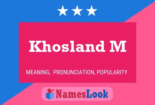 Khosland M Name Poster