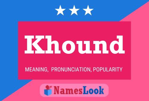 Khound Name Poster