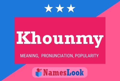 Khounmy Name Poster