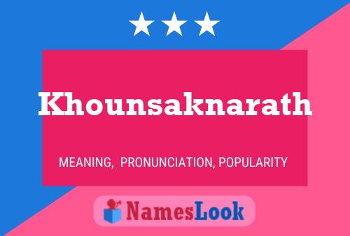 Khounsaknarath Name Poster