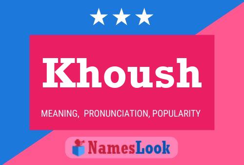 Khoush Name Poster