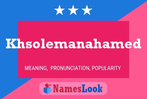 Khsolemanahamed Name Poster