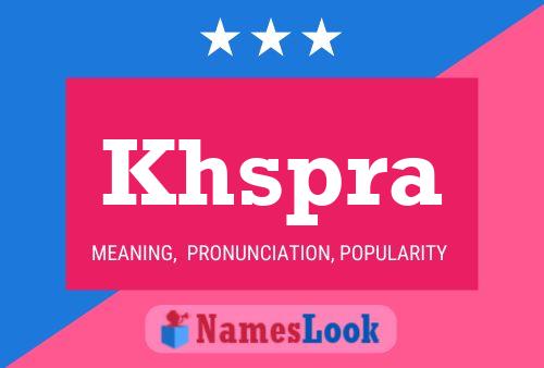 Khspra Name Poster