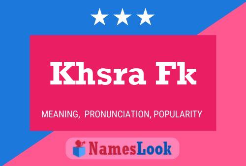 Khsra Fk Name Poster