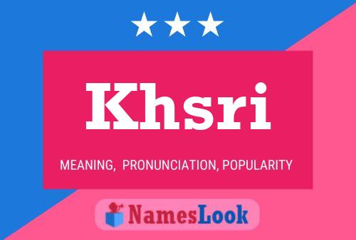 Khsri Name Poster