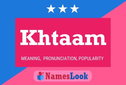 Khtaam Name Poster