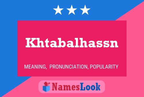 Khtabalhassn Name Poster