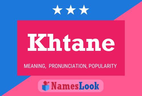 Khtane Name Poster