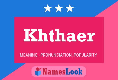 Khthaer Name Poster