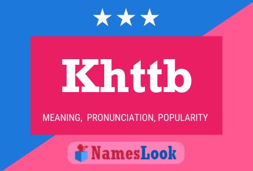 Khttb Name Poster